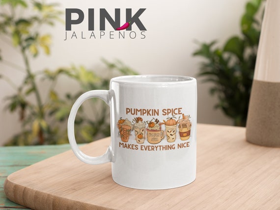 Pumpkin Spice Makes Everything Nice Fall Coffee Mug Cute - Etsy